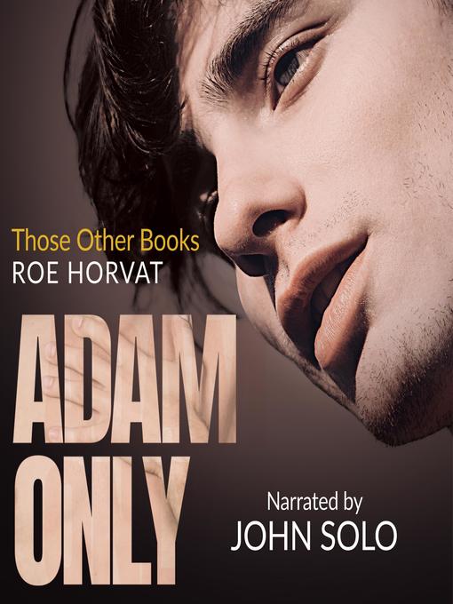 Title details for Adam Only by Roe Horvat - Available